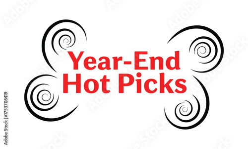 Exciting Year-End Hot Picks announcement with swirling decorative elements