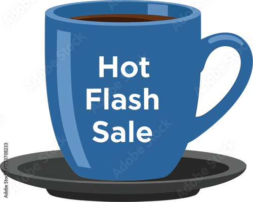 Hot Flash Sale announced on a vibrant blue coffee cup with saucer