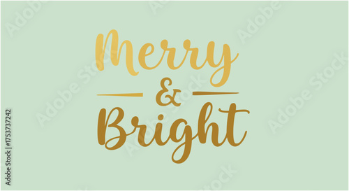 Minimalist modern typography design reading “Merry & Bright