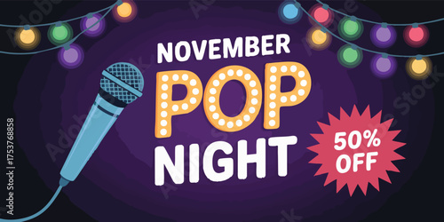 Graphic advertises a November Pop Night event with a 50 discount featuring a microphone and festive lights