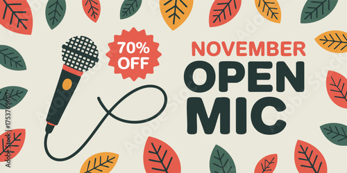 November Open Mic ad microphone 70 off burst autumn leaves