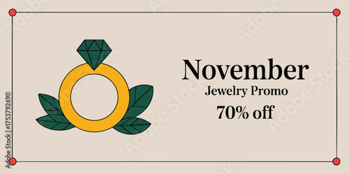 Ad with gold ring  leaves on beige background promoting November jewelry sale with 70 off in black font in thinlined box