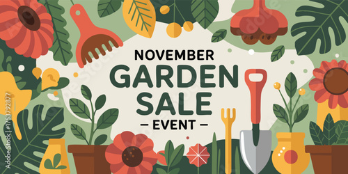 Garden sale promo tools plants flowers pots  leaves surround the text November Garden Sale  Event 
