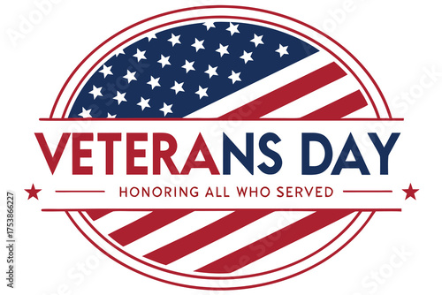 Veterans Day Circular Badge American Flag Design honoring all who served