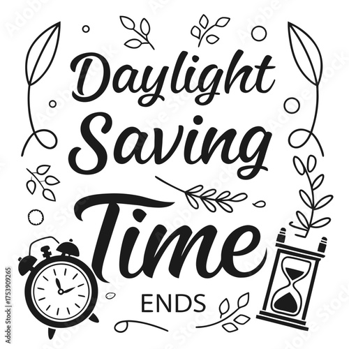 DAYLIGHT SAVING TIME ENDS vector illustration