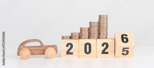 2025 end year to Happy New Year 2026 with car model and Coins Money stack for deposit and Automobile Tax. Money Saving, Car Insurance, Financial, vehicle Repair and Maintenance and New Year concept