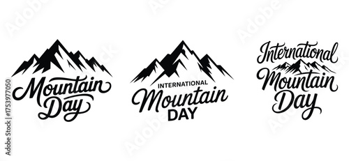 Collection of three hand drawn mountain logos with inspirational lettering for international mountain day