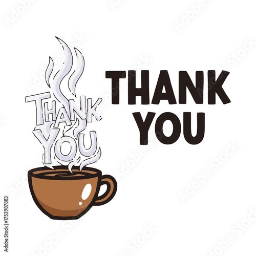 Thank you text with steaming coffee cup