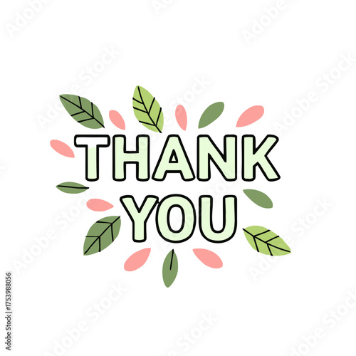 Thank you text with green leaves and pink petals