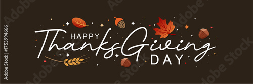 Happy Thanksgiving Day illustration featuring a festive design with autumn leaves and decorative elements around the text. Great for Thanksgiving 2025 greeting cards, posters, and seasonal holiday day