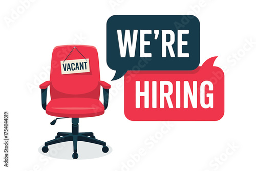 Vector art of an empty red office chair with a vacant sign next to a speech bubble with the words were hiring job opportunity concept on transparent background
