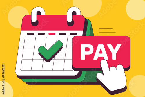 Reminder to pay bills on time with calendar and hand clicking pay button isolated on vector illustration for financial planning and management on transparent background