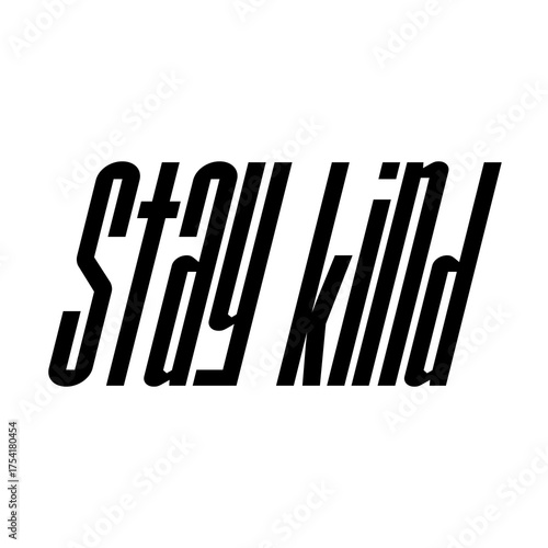 Bold black text "STAY KIND" in a stylized font. Sticker for social media content