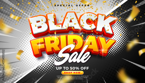 Black Friday Sale Shopping Day Banner with 3d Typography Lettering and Falling Confetti on Retro Comic Style Background. Vector Black Friday Holiday Season Cartoon Design for Discount Offer, Promotion