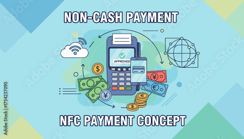 Non-Cash Payment and NFC Payment Concept: A Vector Illustration of Modern Financial Transactions, Cloud Computing, and Global Connectivity with Digital Currency Exchange