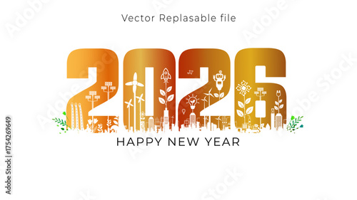 2026 Happy new year number with Green eco energy concept, futuristic, ecology and sustainable technology development background. Vector illustration