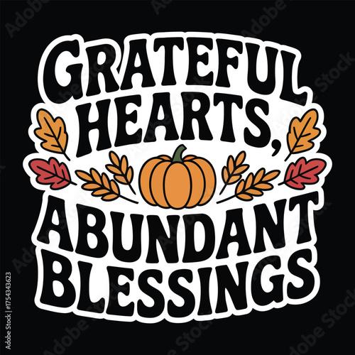 Vector art of grateful hearts and abundant blessings with pumpkin and leaves for thanksgiving