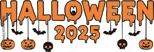 Halloween 2025 Vector Banner with Skulls, Bats, and Pumpkins Hanging from Letters  Minimal Scary Design