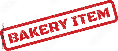 Distressed style rubber stamp with the text Bakery Item ideal for food industry labeling