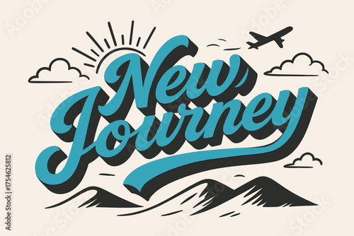 Retro Adventure Typography. “New Journey”. retro calligraphy, dynamic curves, strong angled 3D shadow, minimal