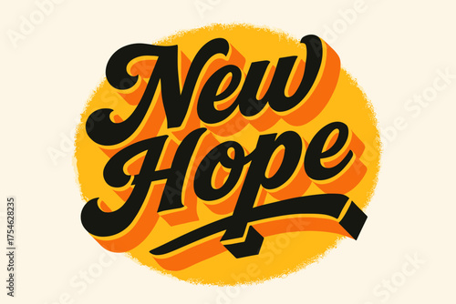 Retro Hope Design. “New Hope”. retro calligraphy, dynamic curves, strong angled 3D shadow, minimal graphics,