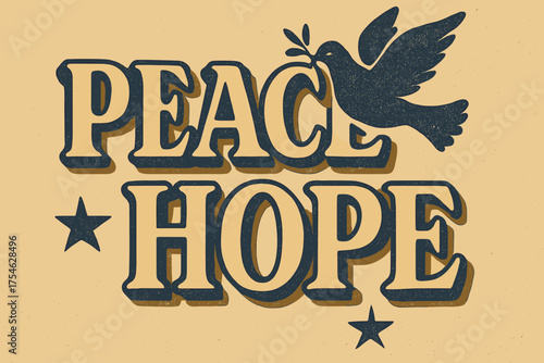 Retro Peace Motif. “Peace Hope”. vintage serif script, shadowed outlines, aged print texture, nostalgic layout