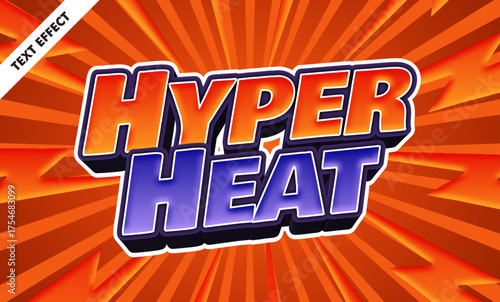Hyper heat editable text effect, bold 3d comic style font, action game title design