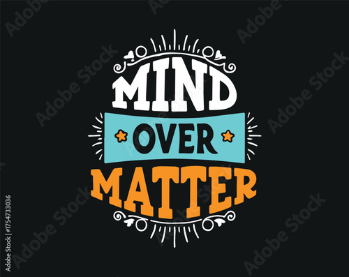 Typographic t-shirt design with some variants of motivational quotes