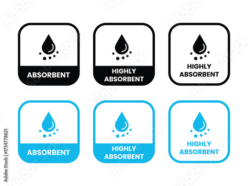 highly absorbent vector badge set. highly, drop, liquid, water symbol. vector illustration. quality product label badge. 