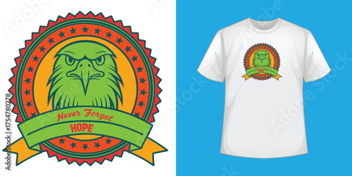 Bold Eagle Emblem with Patriotic Banner and Motivational Message “Never Forget HOPE” on T-Shirt Design for Empowerment and Remembrance