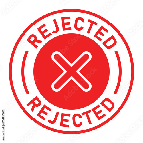 Red and white circular rejected stamp graphic with bold “REJECTED” text and central white X symbol. Ideal for denial, disapproval, business forms, and digital rejection designs.