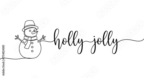 A minimalist line drawing depicts a cheerful snowman beside the festive phrase holly jolly in.