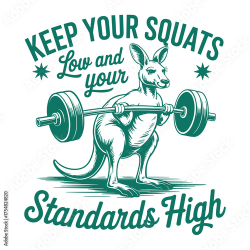 Funny kangaroo gym quote keep your squats low and your standards high fitness motivation vector for t shirt design