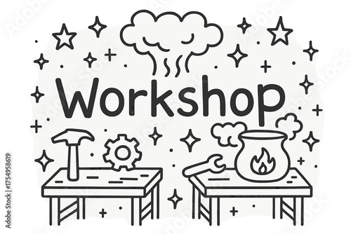 Whimsical Workshop Doodle. Doodle steam workshop with stars, tables, and sparkles, center word “Workshop” in black and white