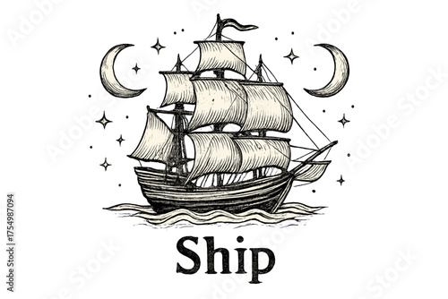 18th Century Ship Illustration. Hand-drawn 18th century ship with moons, sails, and sparkles, center word “Ship” in black and