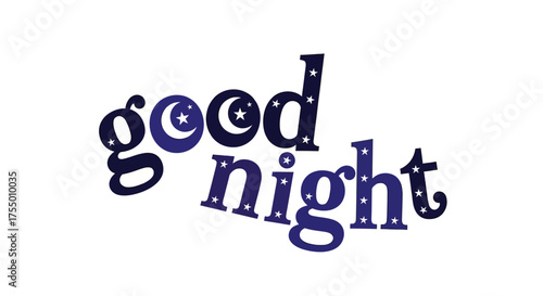 Dreamy good night text with celestial moon and stars, perfect for bedtime stories and sweet dreams
