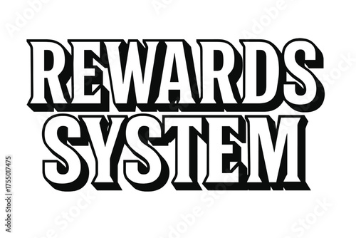 Bold Rewards Typography. Rewards System ? Bold Block Lettering, stacked uppercase with massive outlines and flat shadow, bold geometric serifs, all black,