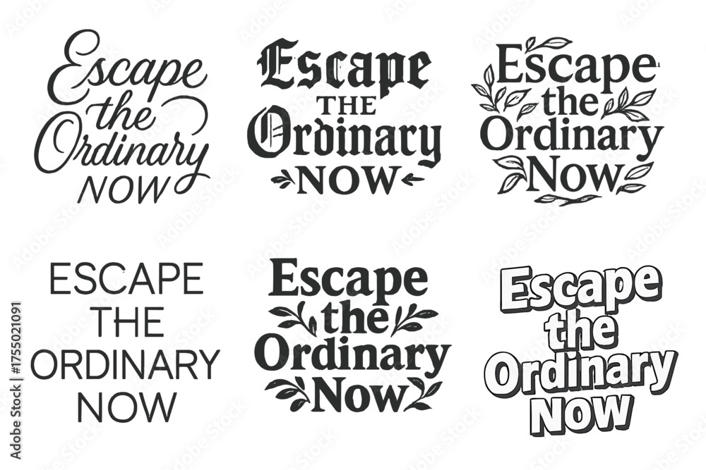 Fototapeta premium Creative Lettering Styles. Escape the Ordinary Now. Set lettering. harmonious lettering variations of the same emblematic concept, each with different artistic