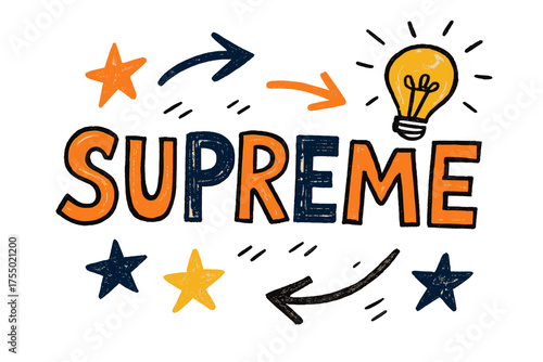 Playful Hand-Drawn Sketch. Supreme Sketch ? Doodle / Sketch style, playful hand-drawn rough letters with arrows, stars, and light motifs, colorful casual