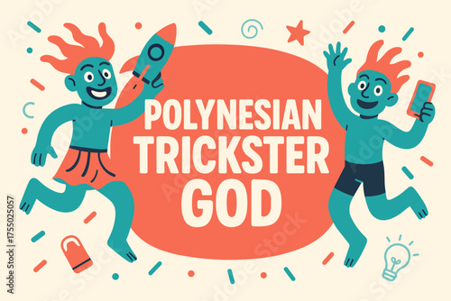 Polynesian Trickster God Celebration. Polynesian Trickster God banner, flat vector illustration, bold oversized text inside rounded blob, cartoon characters