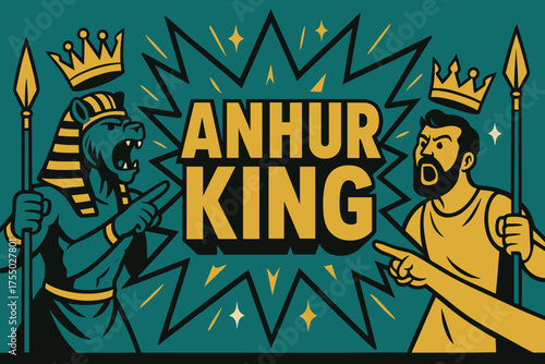 Anhur King Banner. Anhur King banner, flat vector illustration, bold oversized text inside splash explosion, cartoon characters shouting and pointing, holding
