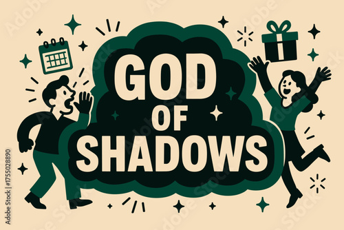 Shadow God Celebration. God of Shadows banner, flat vector illustration, bold oversized text inside sticker outline, cartoon characters shouting and dancing,