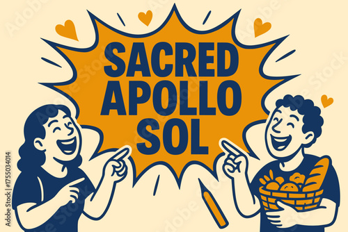 Joyful Apollo Sol Banner. Sacred Apollo Sol banner, flat vector illustration, bold oversized text inside comic burst, cartoon characters laughing and pointing,