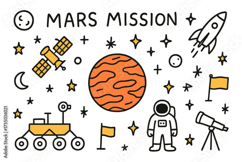 Mars Exploration Doodle. Mars Mission. Hand-drawn doodle illustration Mars planet (colored), rover (colored), astronaut, rocket, satellite (colored), stars,