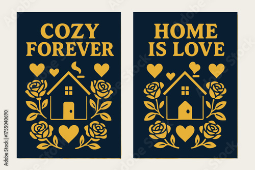 Cozy Forever Banners. Cozy forever. Two vertical A6 banners with safe margins, centered composition, no elements touching edges, bold, navy and gold, house
