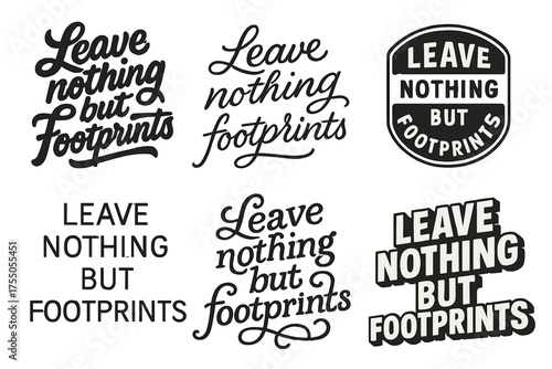 Footprint Lettering Variations. Leave nothing but footprints. Set lettering. harmonious lettering variations of the same emblematic concept (Bold