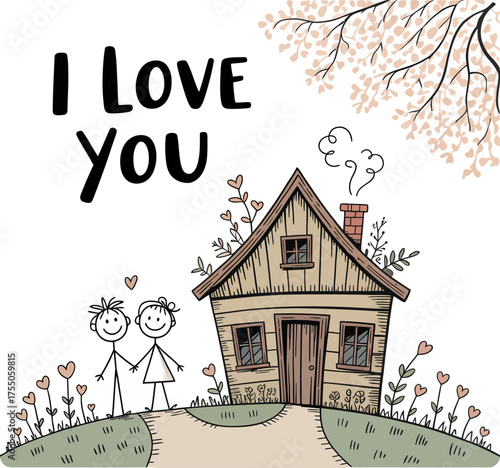 I Love You Home: An idyllic hand-drawn illustration captures the essence of love and home, featuring a charming house, a happy couple holding hands, and the words I Love You.
