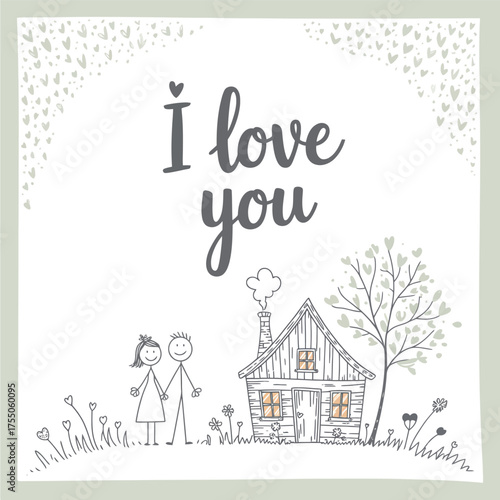 Love and Home: A tender illustration depicts a couple hand in hand, standing before their quaint cottage, with a heartfelt I Love You message, perfect for expressing affection and devotion.