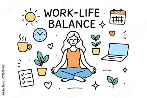 Work-Life Balance Doodles. Work-Life Balance. Hand-drawn doodle illustration yoga pose (colored), clock, coffee cup (colored), plant, laptop (colored), heart,