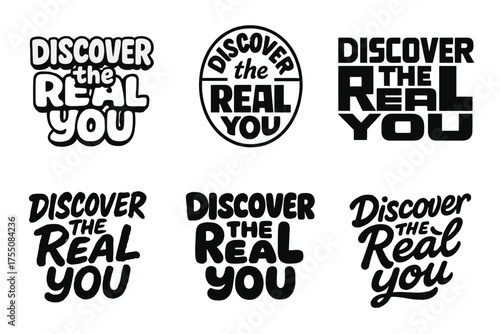 Explore Identity Variations. Discover the Real You. Set lettering. harmonious lettering variations of the same emblematic concept, each with different artistic